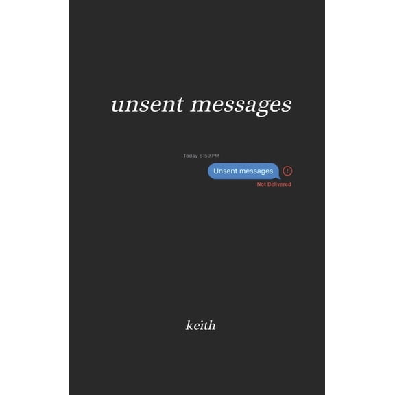 Keith Poetry unsent messages, Book 1, (Paperback)
