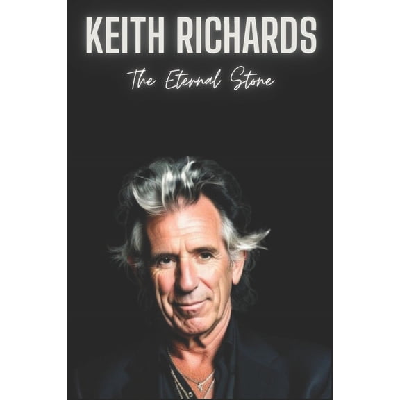 Keith Richards: Strumming Through Time (Paperback)