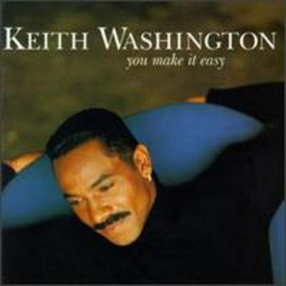 Keith Washington - You Make It Easy - Music & Performance - CD