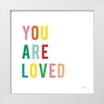 thumbnail image 1 of Kelle, Ann 12x12 White Modern Wood Framed Museum Art Print Titled - You are Loved, 1 of 4