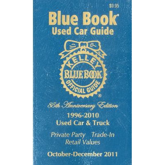 Pre-Owned Kelley Blue Book Used Car Guide, October-December 2011 (Kelley Blue Book Used Car Guide Consumer Edition) (Paperback) 1936078090 9781936078097