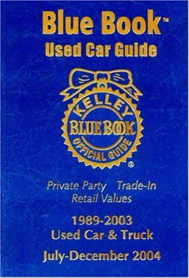 Pre-Owned Kelley Blue Book Used Car Guide: Consumer Edition, July-December 2004 (Paperback) 1883392519 9781883392512