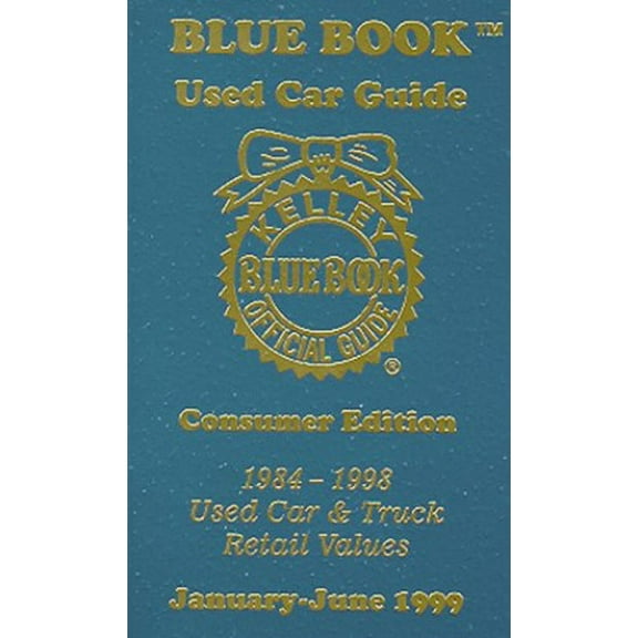 Pre-Owned Kelley Blue Book Used Car Guide: Kelley Blue Book Used Car Guide : Consumer Edition, 1984-1998 Models (Paperback)