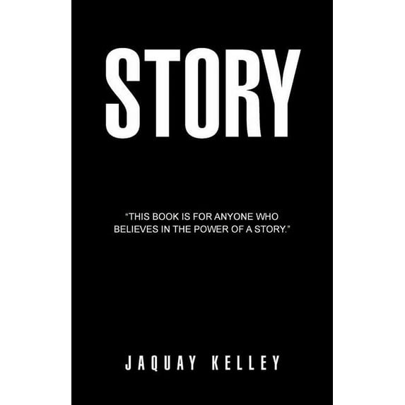 Kelley, Jaquay: Story