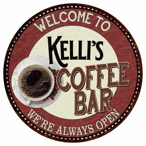 Kelli's Coffee Bar Round Metal Sign Kitchen Room Wall Decor 100140041368