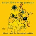 thumbnail image 1 of Kellso,Jon-Erik & Earregulars - In The Land Of Beginning Again - Music & Performance - CD, 1 of 1