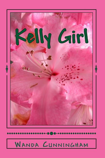 Kelly Girl (Paperback) by Wanda Cunningham