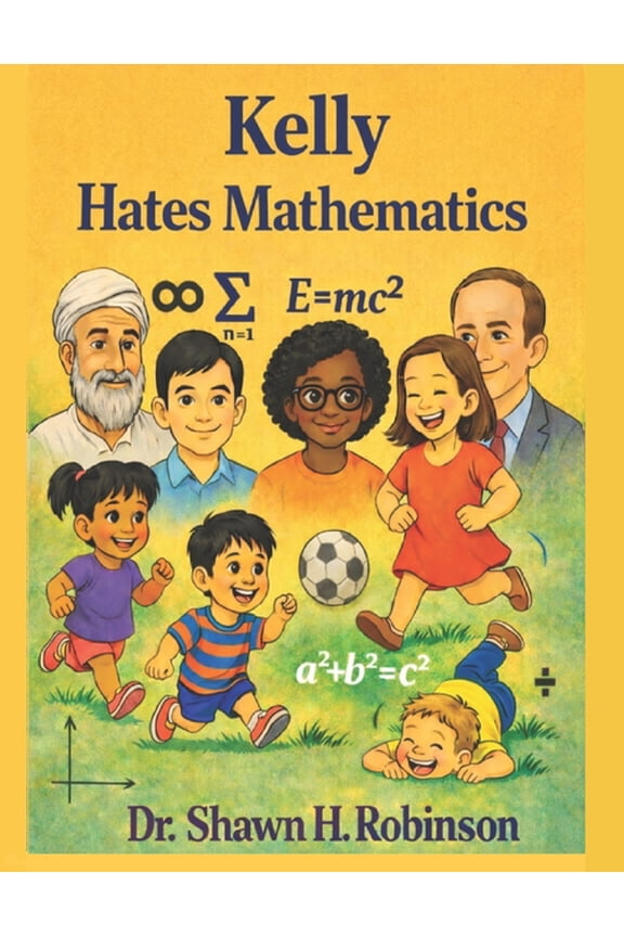 We Hate Mathematics Kelly Hates Mathematics, Book 9, (Paperback)