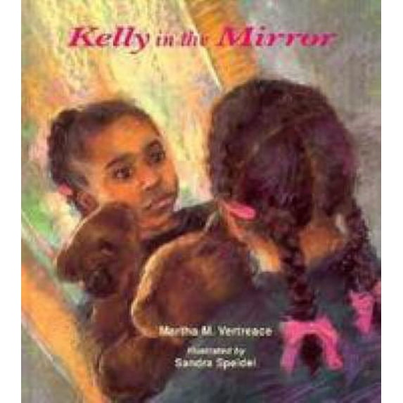 Pre-Owned Kelly in the Mirror (Unknown) 0807541524 9780807541524