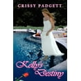 thumbnail image 1 of Kelly's Destiny, (Paperback), 1 of 1