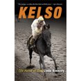 thumbnail image 1 of Pre-Owned Kelso: The Horse of Gold (Paperback) 1594162034 9781594162039, 1 of 2