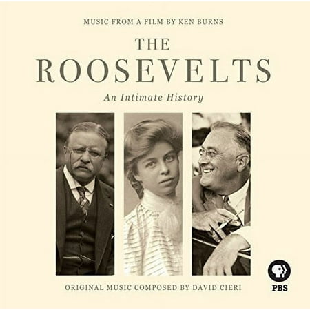 Ken Burns - The Roosevelts: An Intimate History Soundtrack - Music & Performance - CD