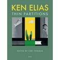 thumbnail image 1 of Ken Elias: Thin Partitions (Paperback), 1 of 1