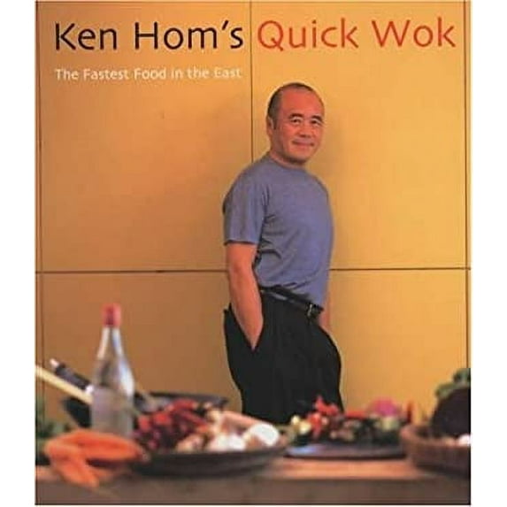 Pre-Owned Ken Hom's Quick Wok: The Fastest Food in the East (Hardcover) 0747222231 9780747222231
