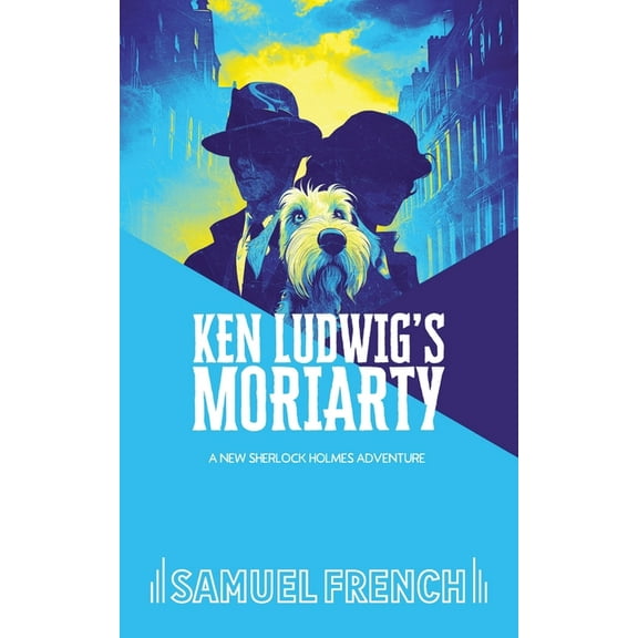 Ken Ludwig's Moriarty, (Paperback)