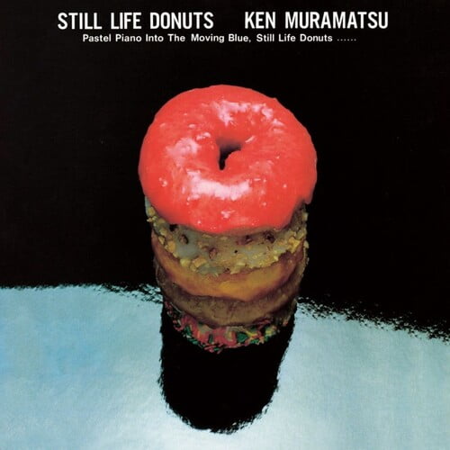 Ken Muramatsu - Still Life Donuts - Music & Performance - Vinyl