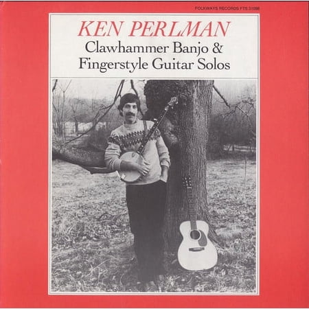 Ken Perlman - Clawhammer Banjo and Fingerstyle Guitar Solos - Music & Performance - CD