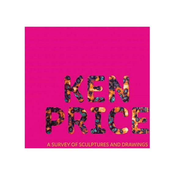Ken Price : A Survey of Sculptures and Drawings (Hardcover)