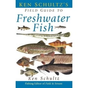 Ken Schultz's Field Guide to Freshwater Fish (Paperback)