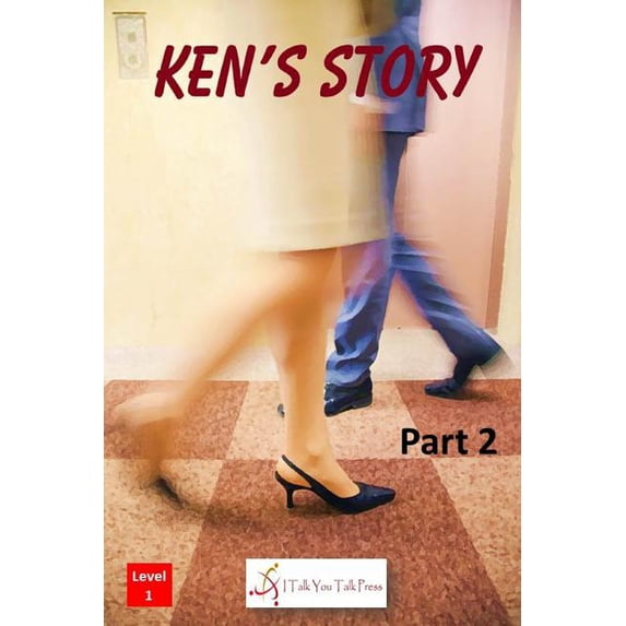 Ken's Story Ken's Story Part 2, Book 2, (Paperback)