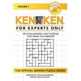 thumbnail image 1 of KenKen: For Experts Only: 100 Challenging Logic Puzzles That Make You Smarter (Paperback), 1 of 1