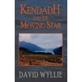 thumbnail image 1 of Kendadh and the Moving Star (Paperback) by David Wyllie, 1 of 1