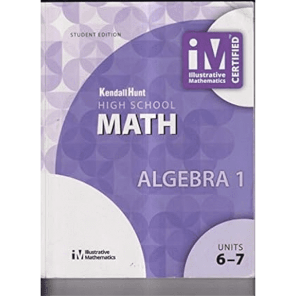 Pre-Owned Kendall Hunt High School MATH - ALGEBRA 1 Student Edition units 6-7