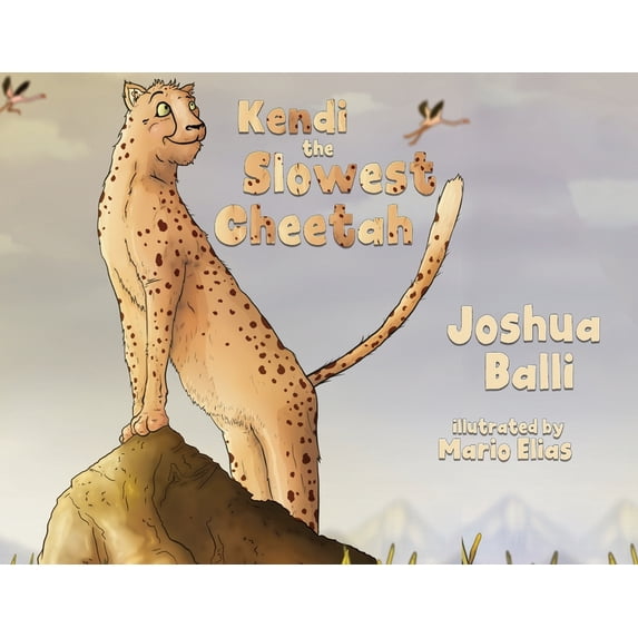 Kendi the Slowest Cheetah Paperback 1788307801 9781788307802 Joshua Bali