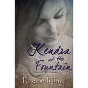 Kendra Kendra at the Fountain, Book 2, Paperback