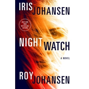 Night Watch: A Novel (Kendra Michaels, 4)
