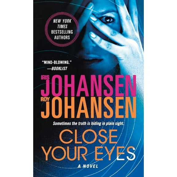 Kendra Michaels Close Your Eyes, Book 1, (Paperback)