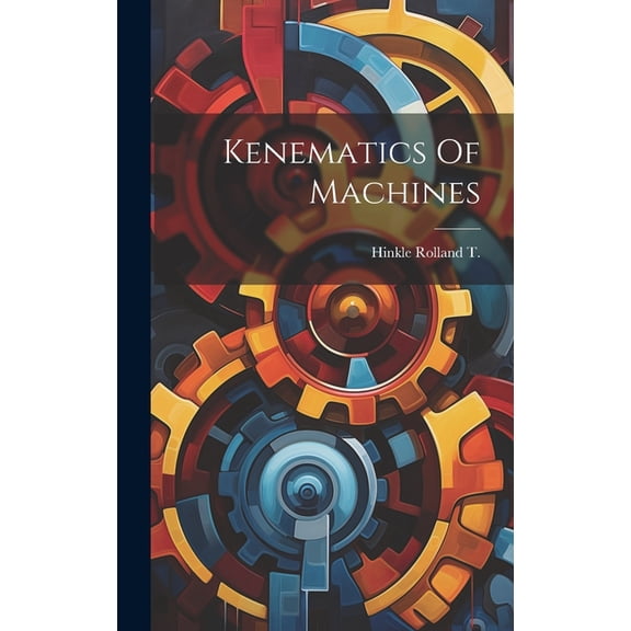 Kenematics Of Machines (Hardcover)