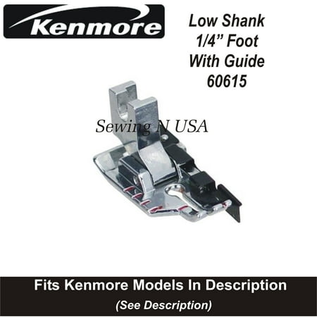 Kenmore Low Shank 1/4 Inch Quilting Foot 60615 Fits Models In Description