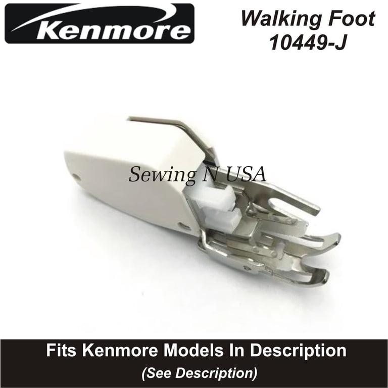 Kenmore Low Shank Walking Foot 10449-J Fits Models In Description