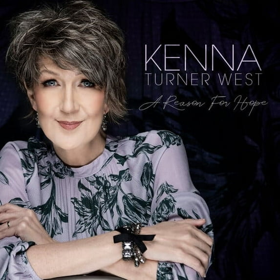 Kenna Turner West - Reason For Hope - Music & Performance - CD