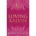 thumbnail image 1 of Kennedy Boys Loving Kalvin (The Kennedy Boys(R)) Hardcover, Book 4, (Hardcover), 1 of 1