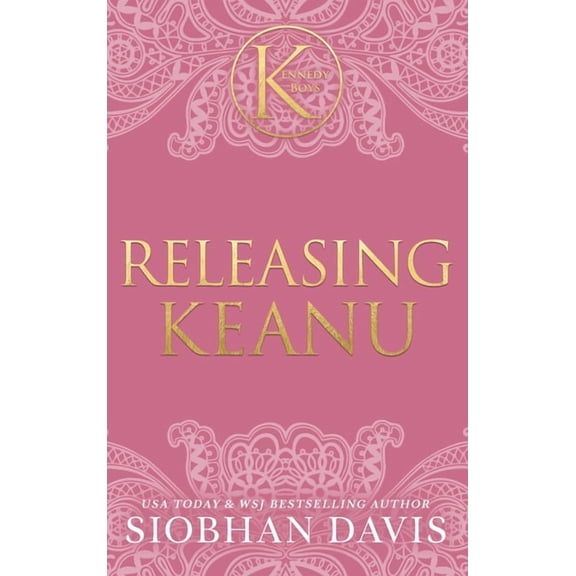 Kennedy Boys Releasing Keanu (The Kennedy Boys(R)) Hardcover, Book 8, (Hardcover)