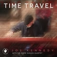 thumbnail image 1 of Kennedy,Joe / Hughes,David - Time Travel - Music & Performance - CD, 1 of 1