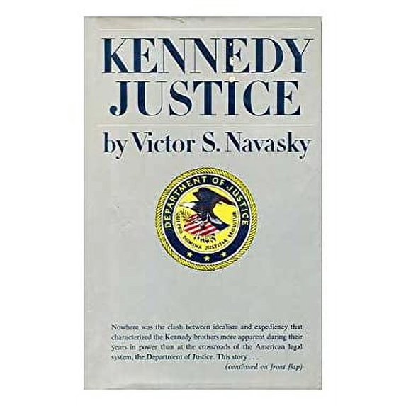 Pre-Owned Kennedy Justice (Hardcover) 0689104138 9780689104138