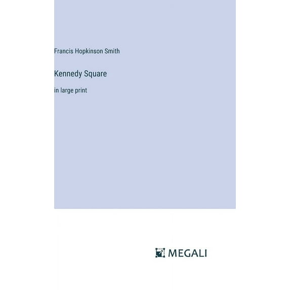 Kennedy Square: in large print, (Hardcover)