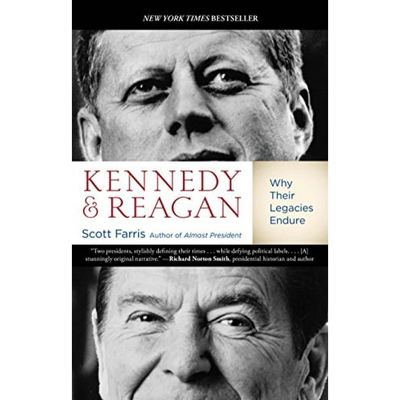 Pre-Owned Kennedy and Reagan: Why Their Legacies Endure Paperback Scott Farris