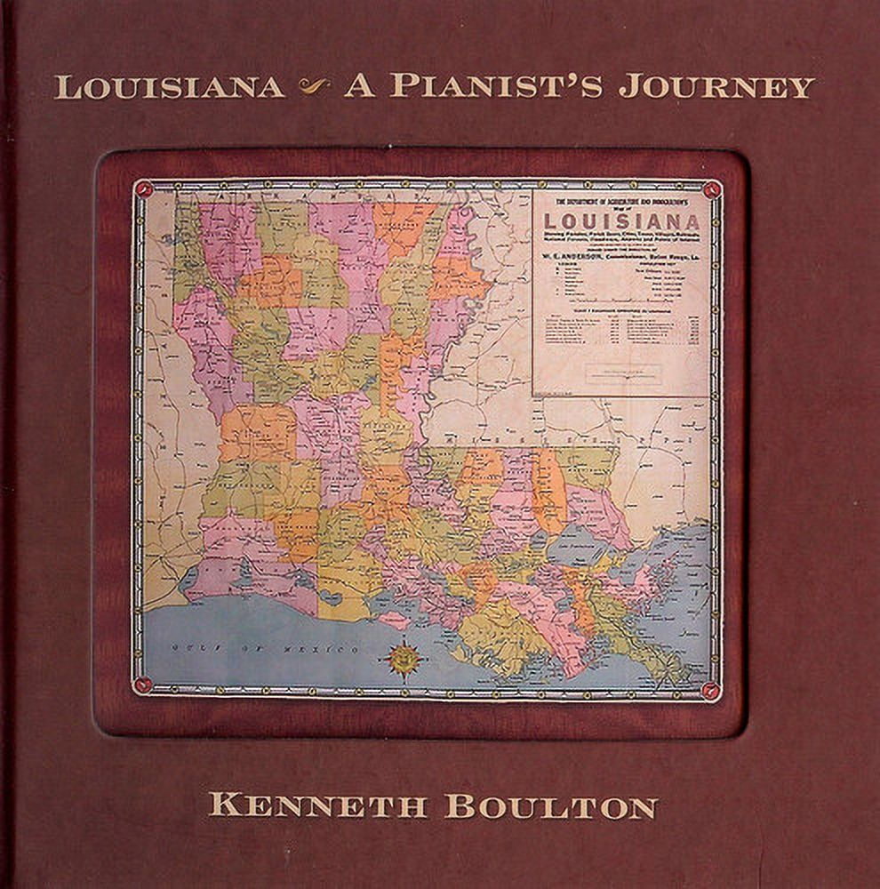 Kenneth Boulton - Louisiana - a Pianists Journey - Music & Performance - CD