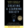 thumbnail image 1 of Kenneth J. Arrow Lecture Creating a Learning Society: A New Approach to Growth, Development, and Social Progress, Reader's Edition, (Paperback), 1 of 1
