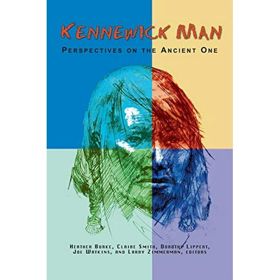 Pre-Owned Kennewick Man: Perspectives on the Ancient One (Paperback) 1598743481 9781598743487