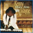 thumbnail image 1 of Kenny "Blues Boss" Wayne - Let It Loose - Music & Performance - CD, 1 of 1