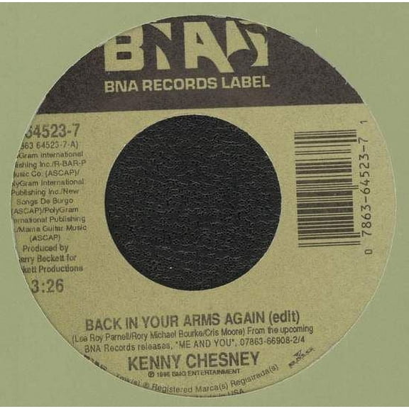 Kenny Chesney - Back In Your Arms Again - 7"
