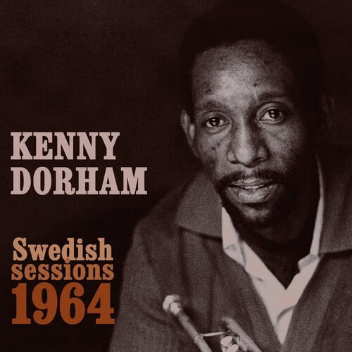 Kenny Dorham - Swedish Sessions 1964 - Music & Performance - CD