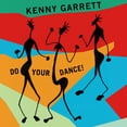 thumbnail image 1 of Kenny Garrett - Do Your Dance! - Jazz - Vinyl, 1 of 2