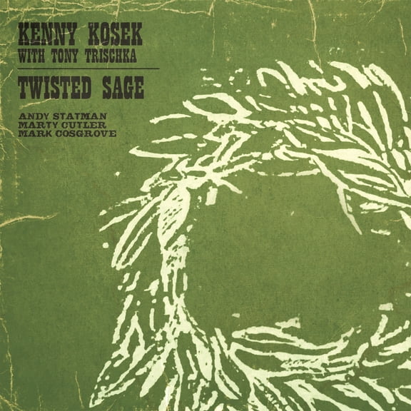 Kenny Kosek - Twisted Sage - Music & Performance - CD