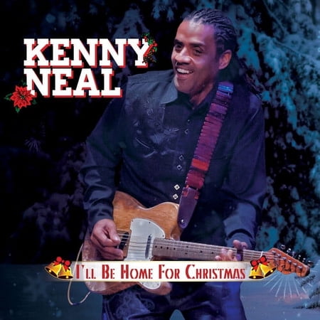 Kenny Neal - I'll Be Home for Christmas - Christmas Music - CD